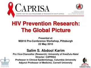 HIV Prevention Research: The Global Picture