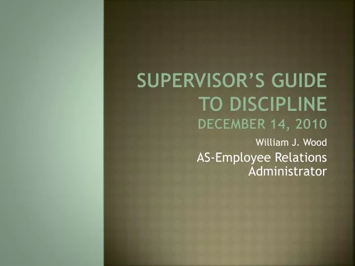 supervisor s guide to discipline december 14 2010