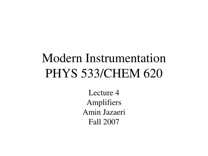 modern instrumentation phys 533 chem 620