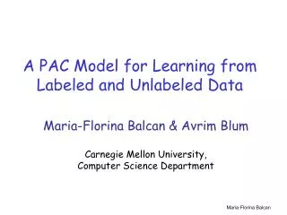 A PAC Model for Learning from Labeled and Unlabeled Data