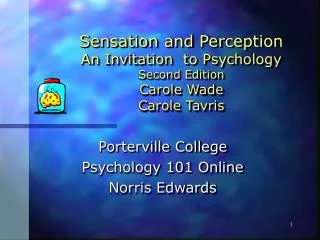 Sensation and Perception An Invitation to Psychology Second Edition Carole Wade Carole Tavris