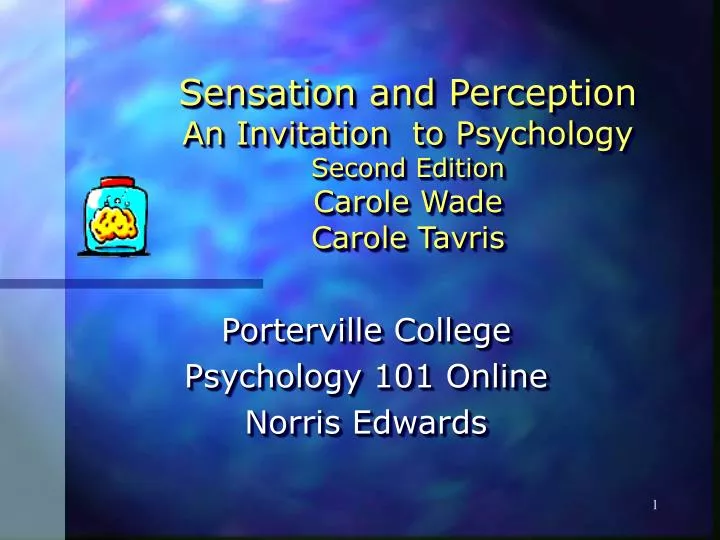 sensation and perception an invitation to psychology second edition carole wade carole tavris