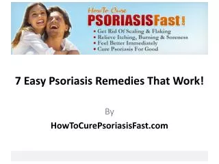 7 Easy Psoriasis Remedies That Work!