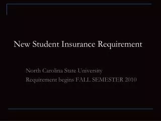New Student Insurance Requirement