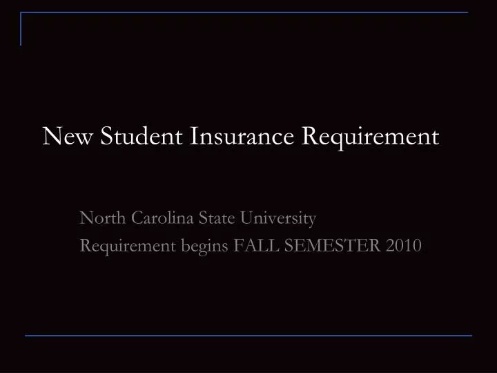 new student insurance requirement