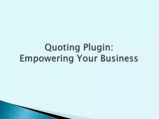 Quoting Plugin: Empowering Your Business