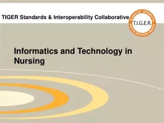 TIGER Standards &amp; Interoperability Collaborative