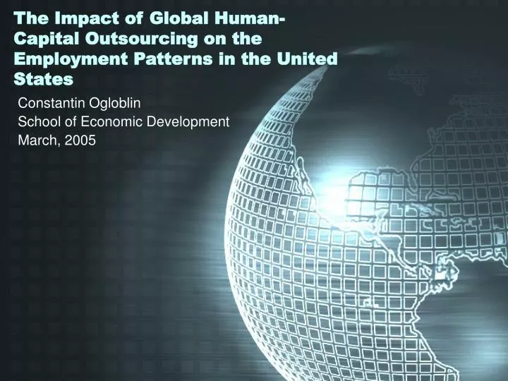 the impact of global human capital outsourcing on the employment patterns in the united states