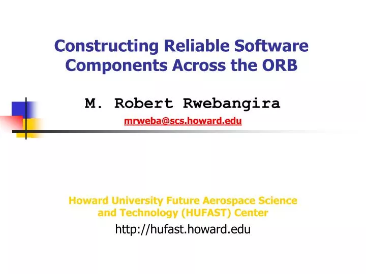 constructing reliable software components across the orb