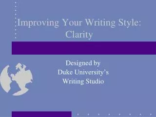 Improving Your Writing Style: Clarity