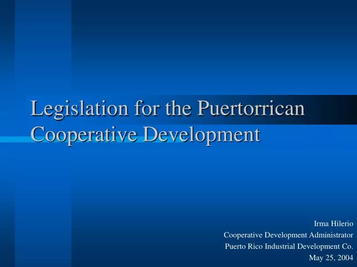 legislation for the puertorrican cooperative development