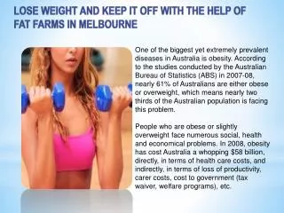 Lose Weight and Keep it Off with the Help of Fat Farms in Me