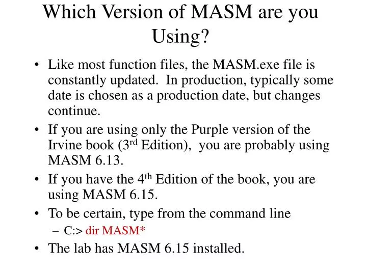which version of masm are you using