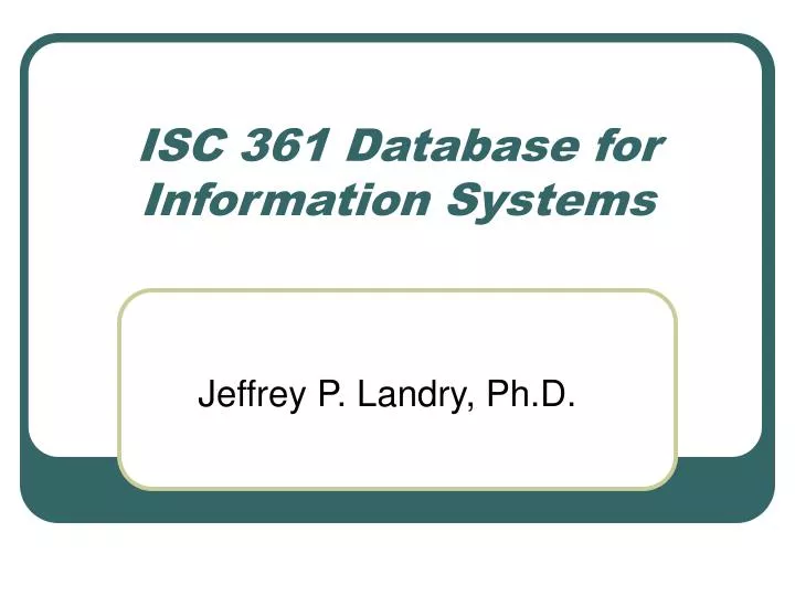 isc 361 database for information systems