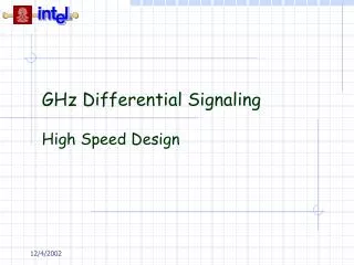 GHz Differential Signaling