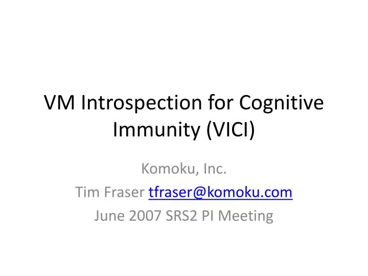 vm introspection for cognitive immunity vici