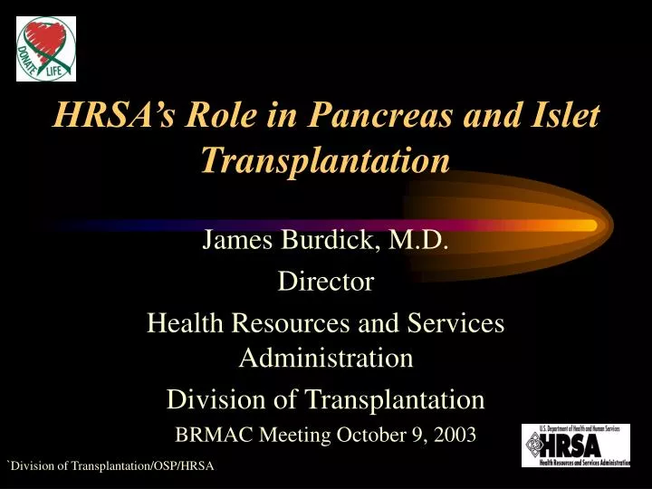 hrsa s role in pancreas and islet transplantation