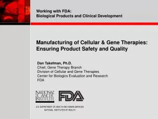 Manufacturing of Cellular &amp; Gene Therapies: Ensuring Product Safety and Quality