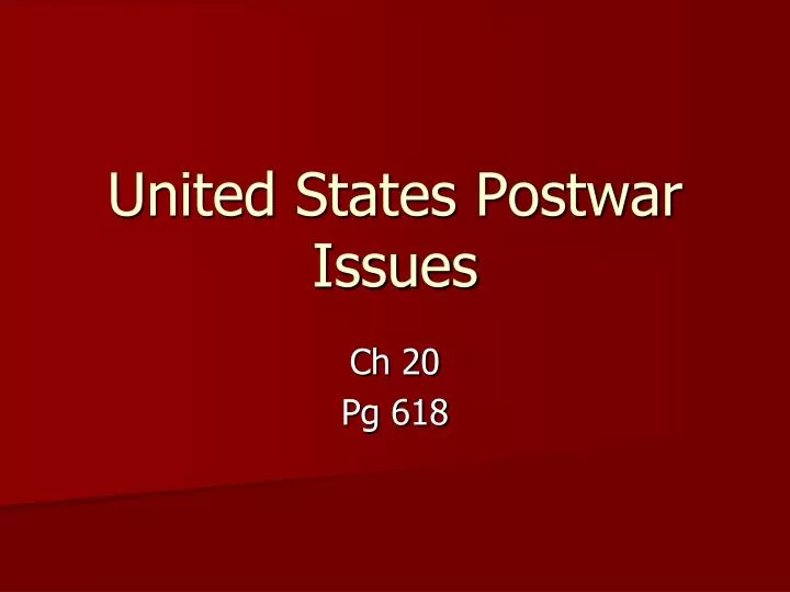 united states postwar issues