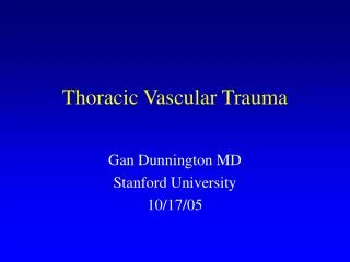Thoracic Vascular Trauma
