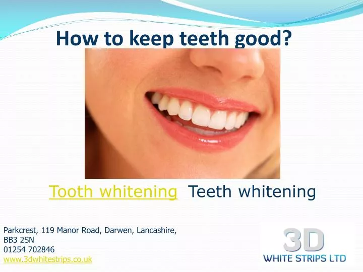 how to keep teeth good