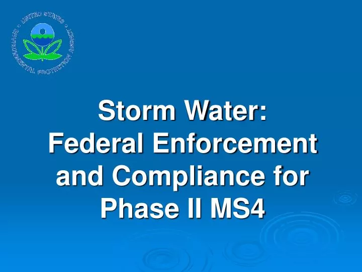 storm water federal enforcement and compliance for phase ii ms4