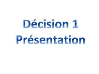Desicion1 Presentation
