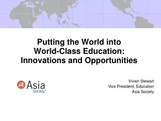 Putting the World into World-Class Education: Innovations and Opportunities