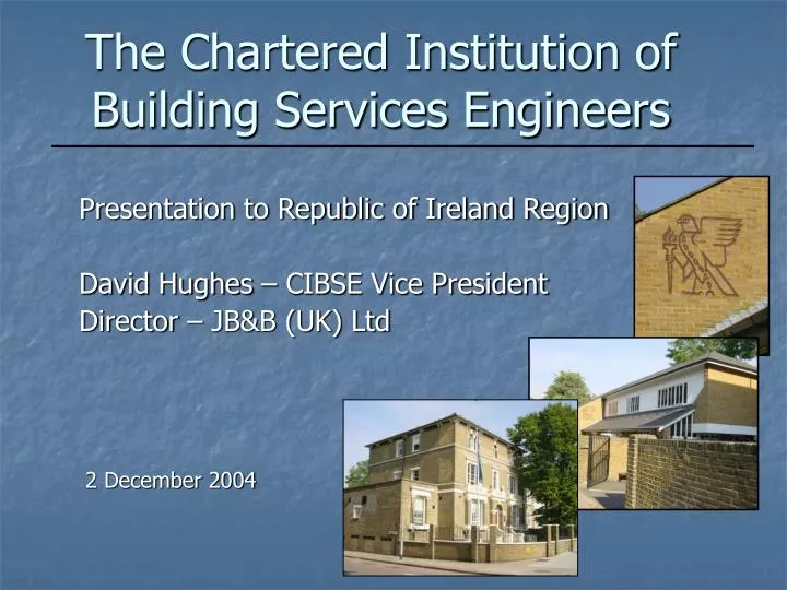 the chartered institution of building services engineers