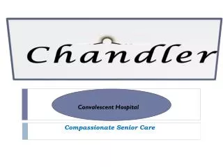 Chandler-glendale.com - Convalescent Hospital