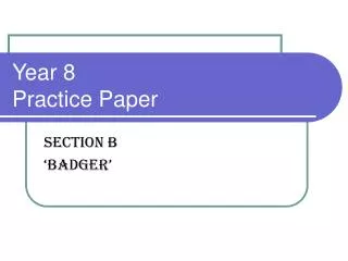 Year 8 Practice Paper