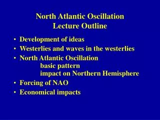 North Atlantic Oscillation Lecture Outline