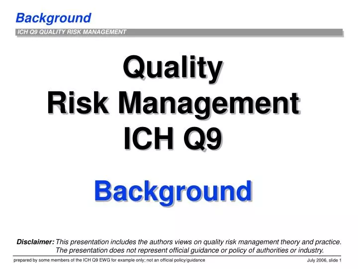 quality risk management ich q9 background