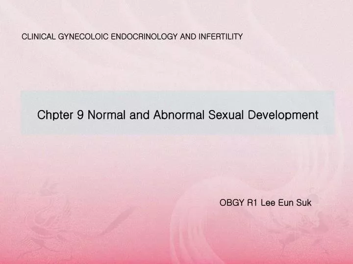 chpter 9 normal and abnormal sexual development