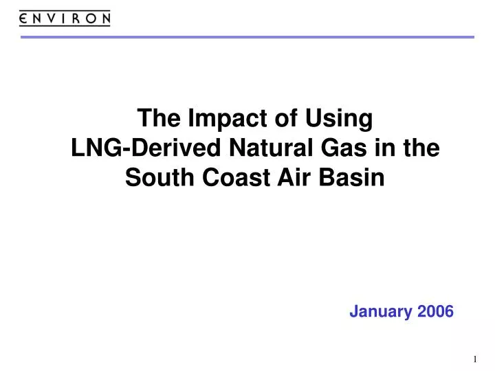 the impact of using lng derived natural gas in the south coast air basin