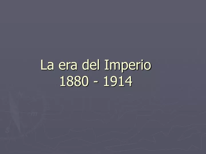 la era del imperio 1880 1914