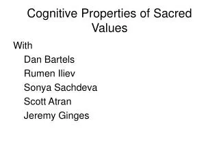 Cognitive Properties of Sacred Values