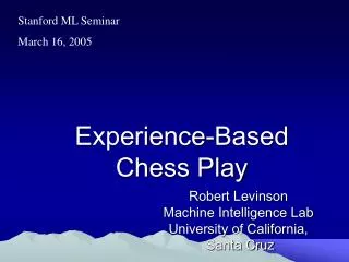 Experience-Based Chess Play