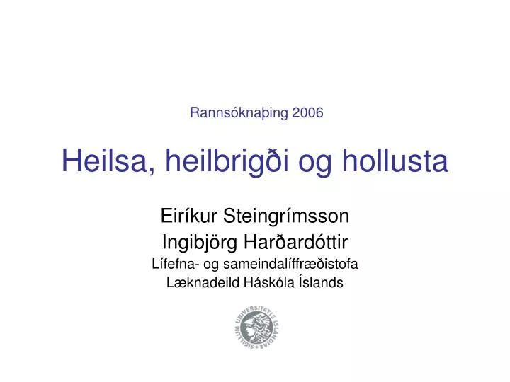 heilsa heilbrig i og hollusta