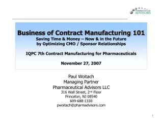 Business of Contract Manufacturing 101 Saving Time &amp; Money – Now &amp; in the Future by Optimizing CMO / Sponsor Re