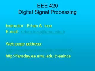 EEE 420 Digital Signal Processing