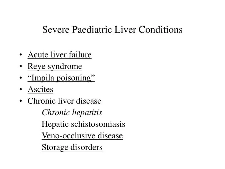 severe paediatric liver conditions