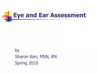 Eye and Ear Assessment