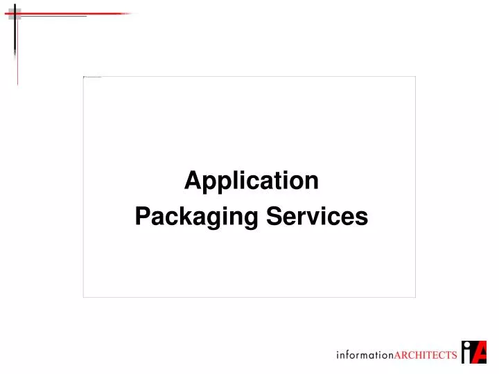 application packaging services