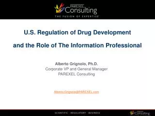 U.S. Regulation of Drug Development and the Role of The Information Professional