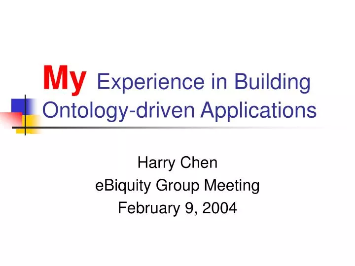 my experience in building ontology driven applications