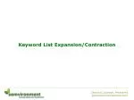 Keyword List Expansion/Contraction - slide 1