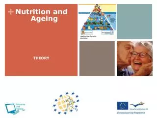 Nutrition and Ageing THEORY