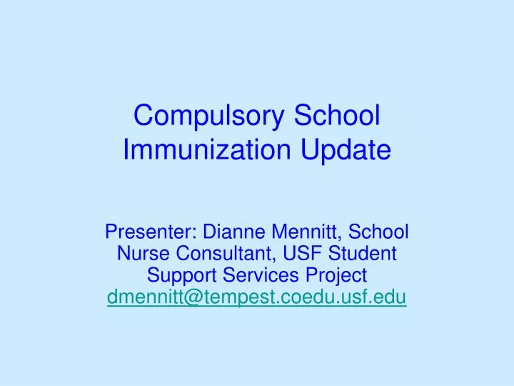 compulsory school immunization update