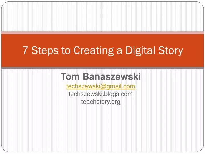 7 steps to creating a digital story